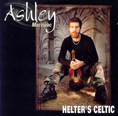 Ashley Macisaac/Helter's Celtic