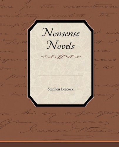 Stephen Leacock/Nonsense Novels