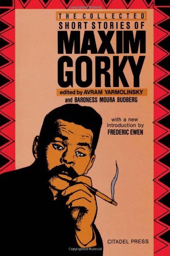 Maxim Gorky/The Collected Short Stories of Maxim Gorky