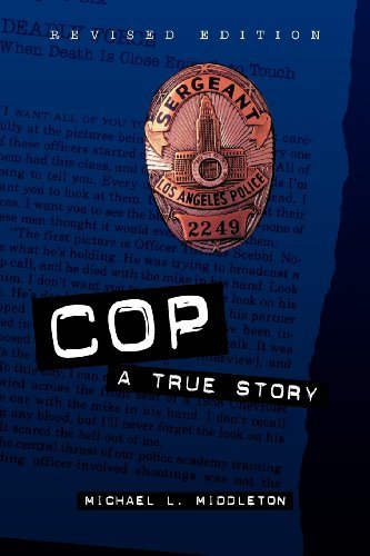 Michael Middleton/Cop@ A True Story@Revised