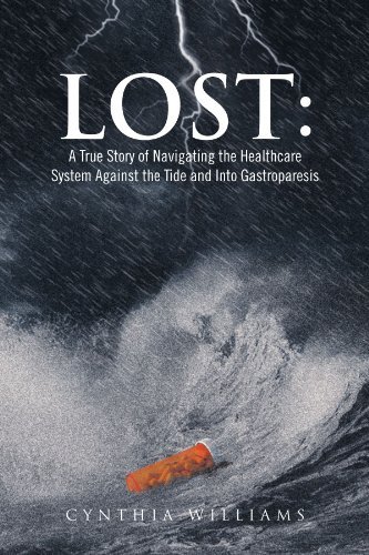 Cynthia Williams/Lost@ A True Story of Navigating the Healthcare System