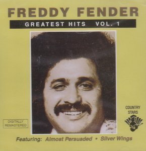Freddy Fender/Greatest Hits, Vol. 1