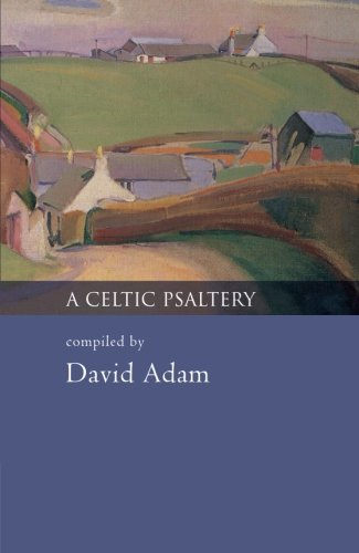 David Adam/A Celtic Psaltery