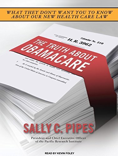 Sally C. Pipes/The Truth about Obamacare@ MP3 CD