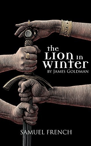 James Goldman/The Lion in Winter