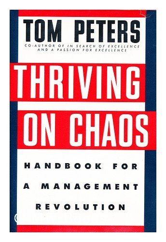 Tom Peters/Thriving On Chaos