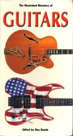 Bonds,Ray/Illustrated Directory Of Guitars