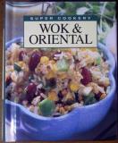 Anonymous Wok & Oriental (super Cookery Series) 