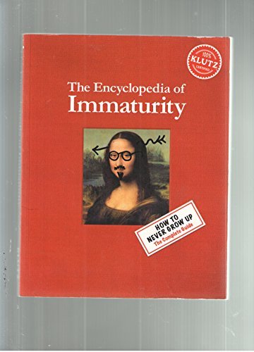 Klutz/Encycolpedia Of Immaturity