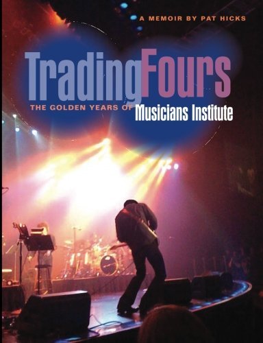 Pat C. Hicks/Trading Fours@ The Golden Years of Musicians Institute