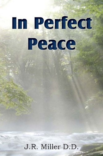 J. R. Miller/In Perfect Peace