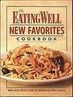 Susan Stuck The Eating Well New Favorites Cookbook More Great 