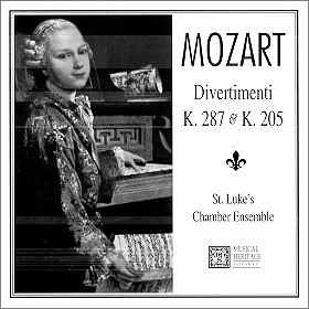 St Luke's Chamber Society/Mozart: Divertimenti Nos. 7 & 15