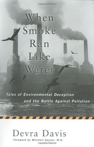 devra Lee Davis/When Smoke Ran Like Water: Tales Of Environmental