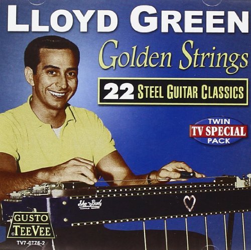 Lloyd Green/22 Steel Guitar Classics