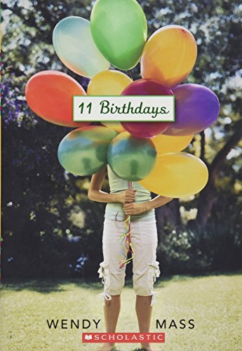 Wendy Mass/11 Birthdays