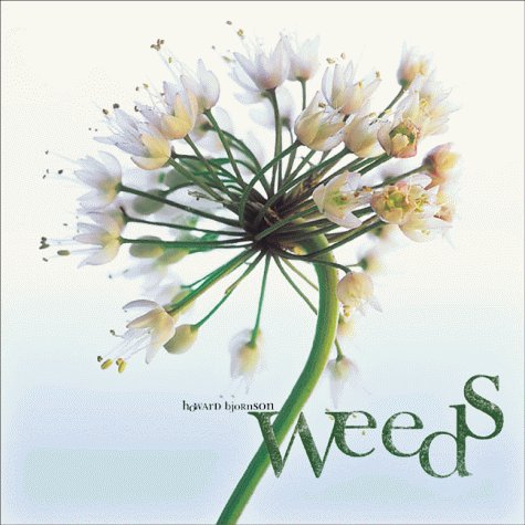 howard Bjornson/Weeds
