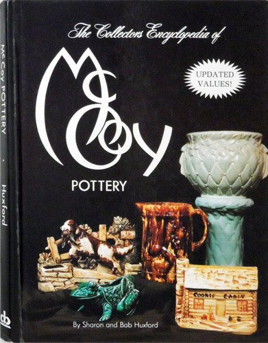 Sharon Huxford Collectors Encyclopedia Of Mccoy Pottery 