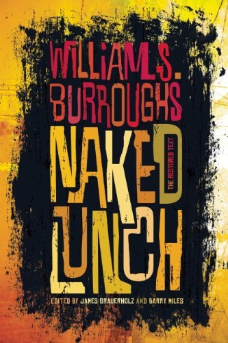 William S. Burroughs Jr/Naked Lunch@The Restored Text