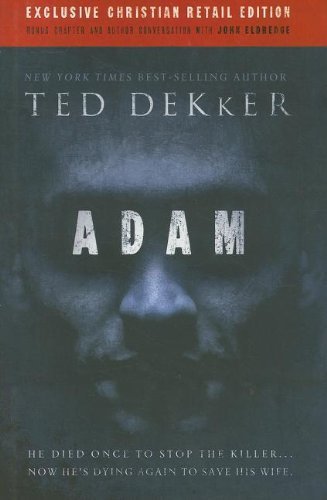 Ted Dekker/Adam