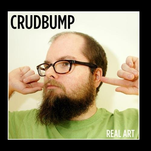 Crudbump/Real Art