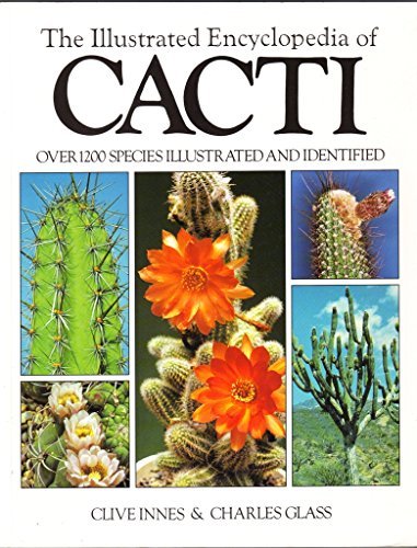 Innes Clive And Glass Charles The Illustrated Encyclopedia Of Cacti 