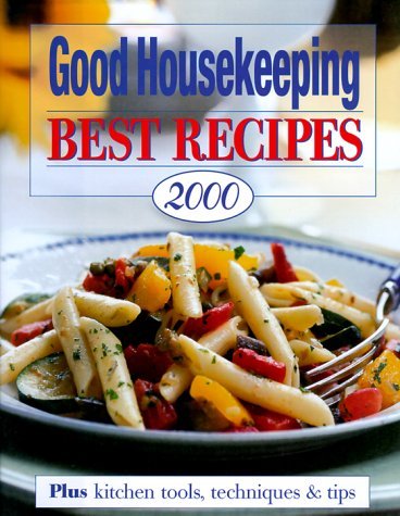 Good Housekeeping Magazine Good Housekeeping Best Recipes 