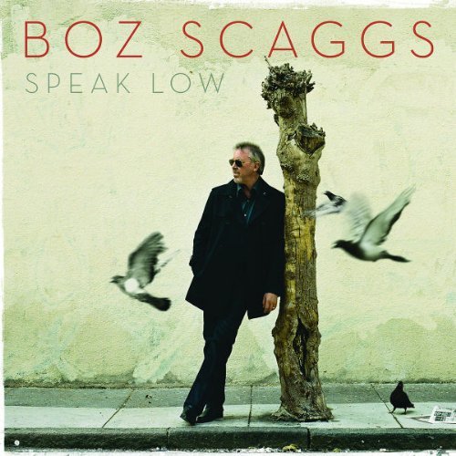 Boz Scaggs/Speak Low@Speak Low