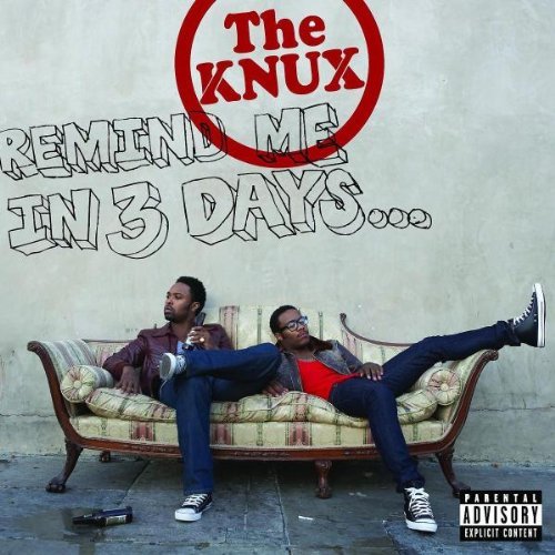 Knux/Remind Me In 3 Days...@Explicit Version