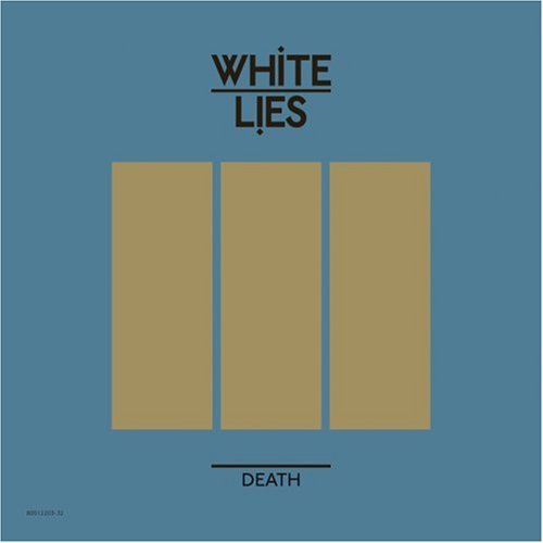 White Lies/Death