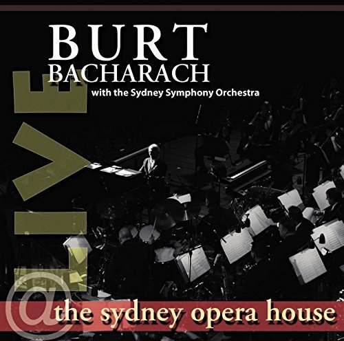 Burt Bacharach/Live At The Sydney Opera House