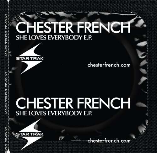 Chester French/She Loves Everybody Ep