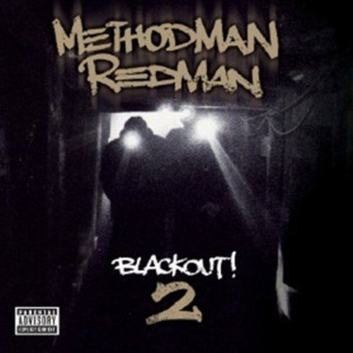 Method Man/Redman/Blackout 2@Explicit Version
