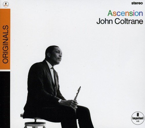 John Coltrane/Ascension (Editions I & Ii)