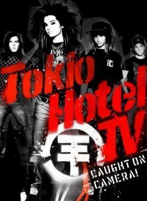 Tokio Hotel/Caught On Camera