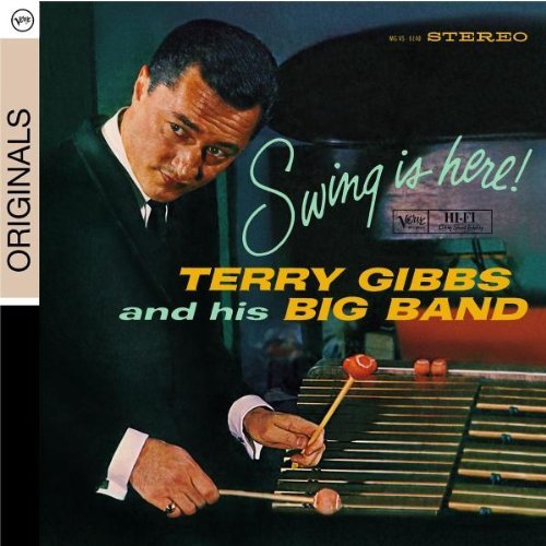 Terry Gibbs/Swing Is Here