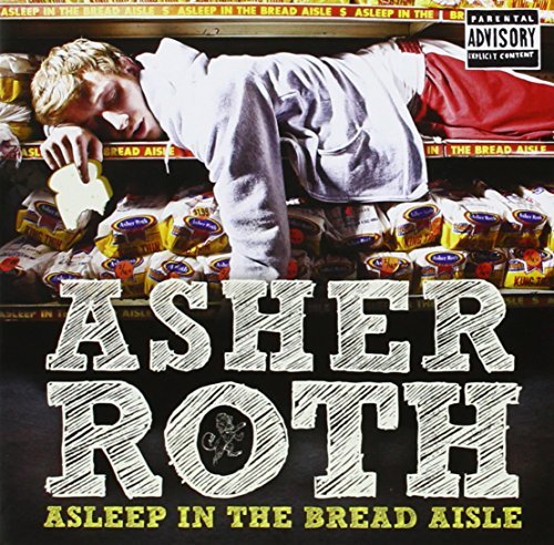Asher Roth/Asleep In The Bread Aisle@Explicit