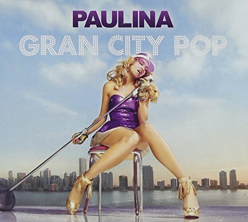 Paulina Rubio/Gran City Pop@Incl. Bonus Dvd