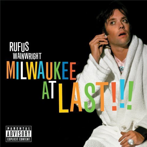 Rufus Wainwright/Milwaukee At Last!!!@Explicit Deluxe Ed.@Incl. Bonus Dvd
