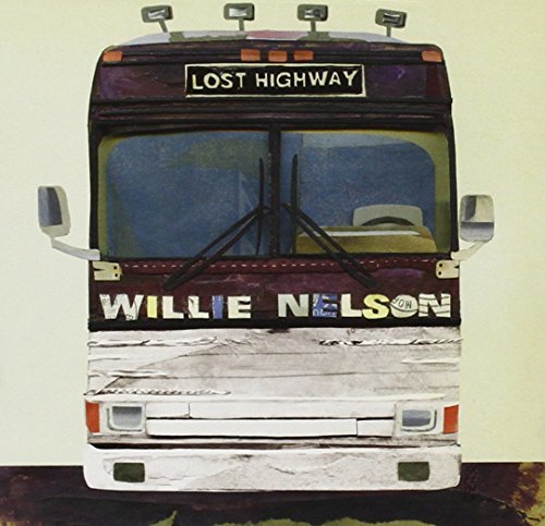 Willie Nelson/Lost Highway