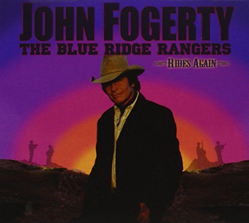 John Fogerty/Blue Ridge Rangers Rides Again