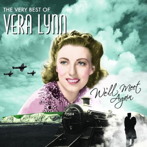Vera Lynn/We'Ll Meet Again The Very Best