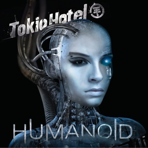 Tokio Hotel Humanoid 