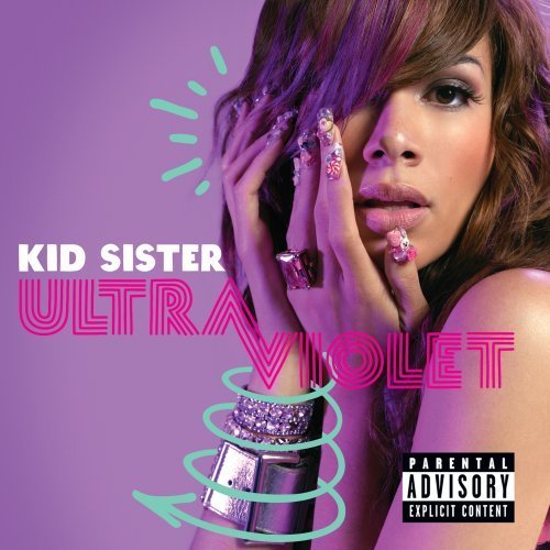 Kid Sister/Ultraviolet@Explicit Version