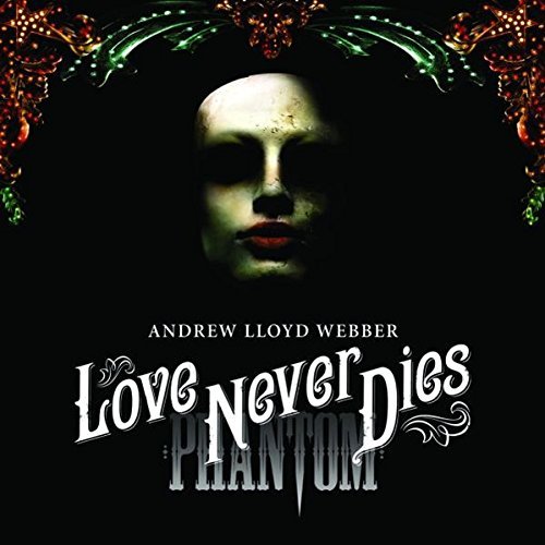 Love Never Dies/Musical@2 Cd/Incl. Bonus Dvd
