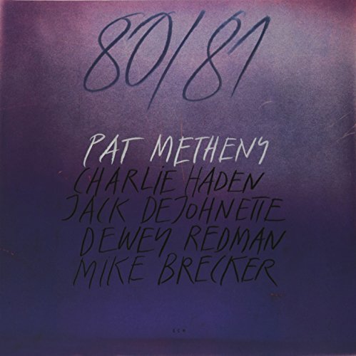 Pat Metheny 80 81 