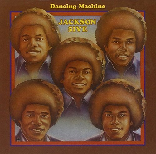Jackson 5/Dancing Machine