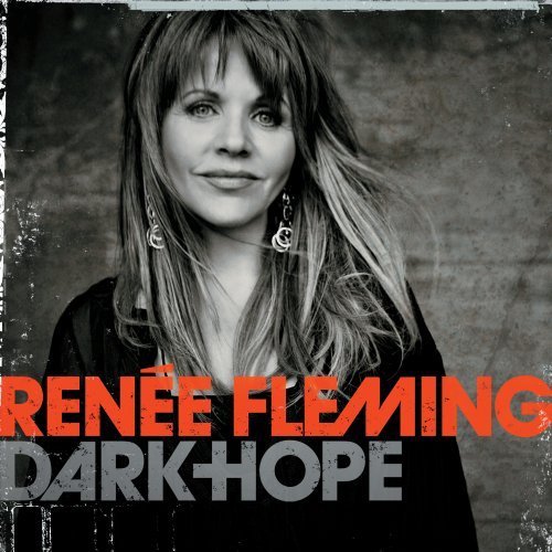 Renee Fleming/Dark Hope