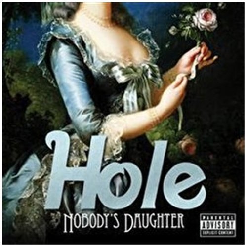 Hole/Nobody's Daughter@Explicit Version