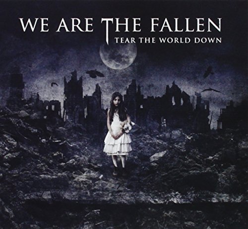 We Are The Fallen/Tear The World Down